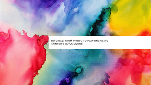 Tutorial: From Photo to Painting using Painter’s Quick Clone