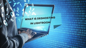 What is deghosting in Lightroom