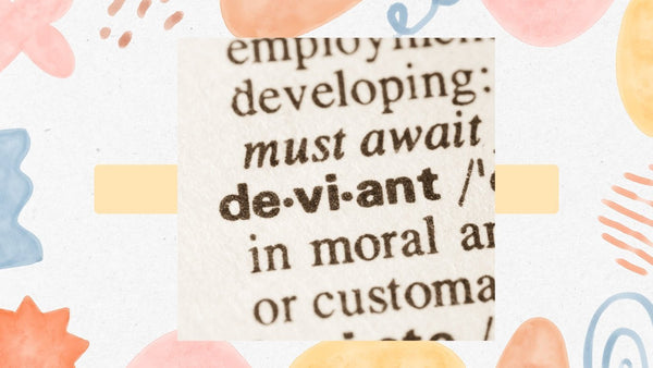Dictionary close-up of the word deviant on a pale collage background