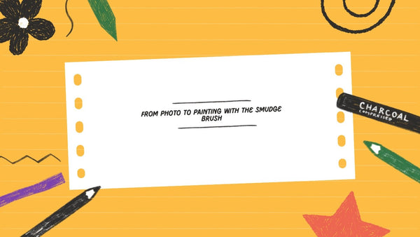 From Photo to Painting with the Smudge Brush