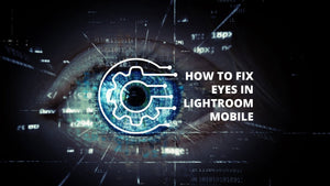 How to fix eyes in Lightroom mobile?