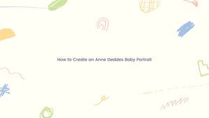 How to Create an Anne Geddes Baby Portrait