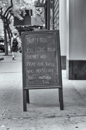 Love your enemies sign New York | Photo Art Print fine art photographic print